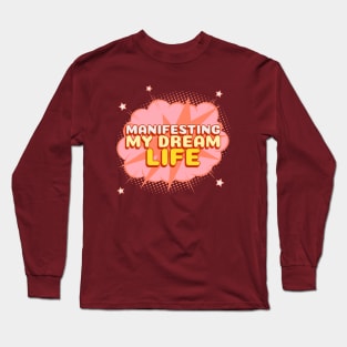 Manifesting my dream Life Law of Attraction Mindset Red Long Sleeve T-Shirt